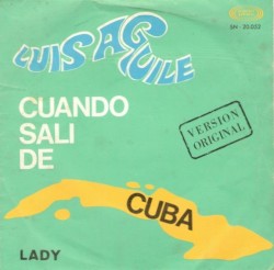 Cuando salí de Cuba / Lady