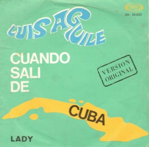 Cuando salí de Cuba / Lady