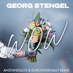 WOW (Anstandslos & Durchgeknallt remix)
