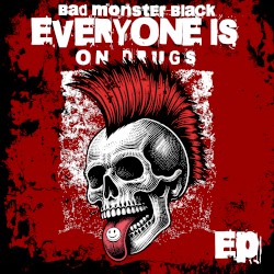 Everyone Is on Drugs EP