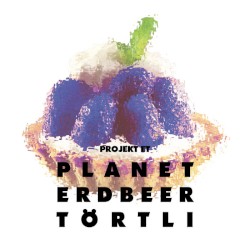 Planet Erdbeertörtli