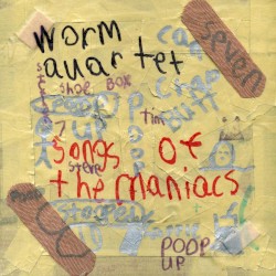 Songs of the Maniacs