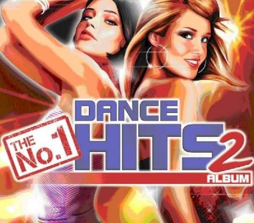 The No.1 Dance Hits Album 2