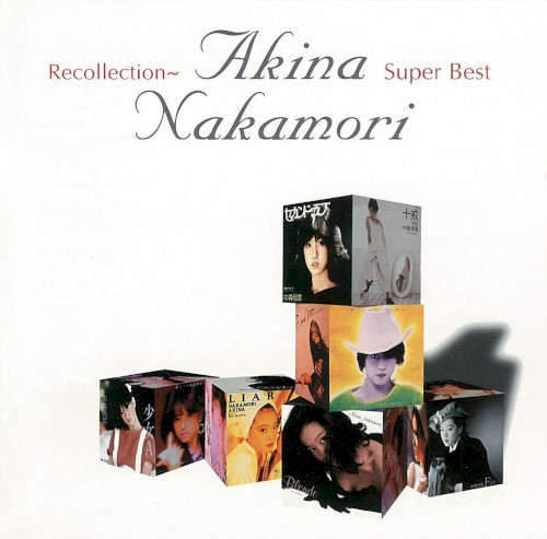 Recollection～Akina Nakamori Super Best