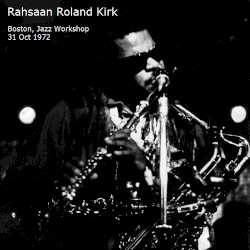 1972-10-31: Boston, Jazz Workshop