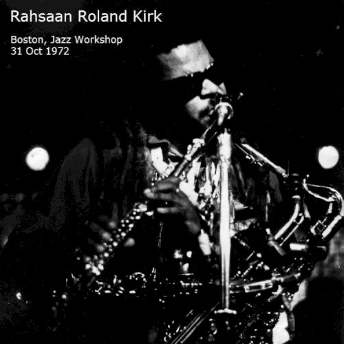 1972-10-31: Boston, Jazz Workshop