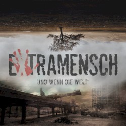 Und wenn die Welt