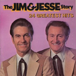 The Jim & Jesse Story