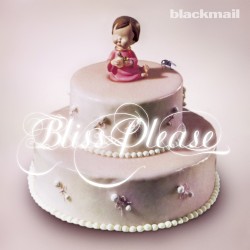 Bliss, Please