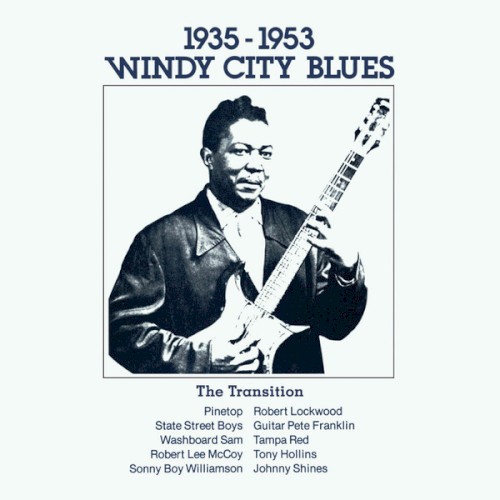 Windy City Blues the Transition 1935 to 1953