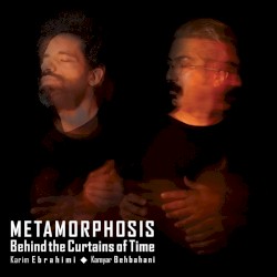 Metamorphosis Behind The Curtains Of Time