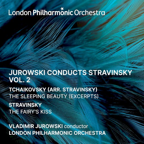 Jurowski conducts Stravinsky, Vol. 2
