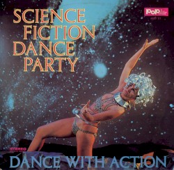 Science Fiction Dance Party