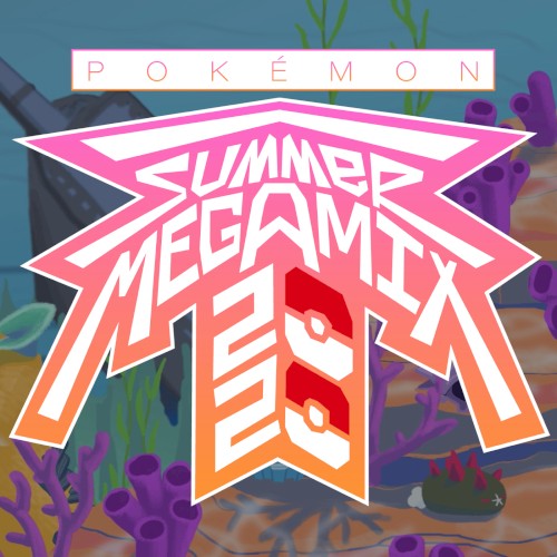 POKEMON SUMMER MEGAMIX 2020