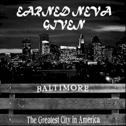 Earned Neva Given