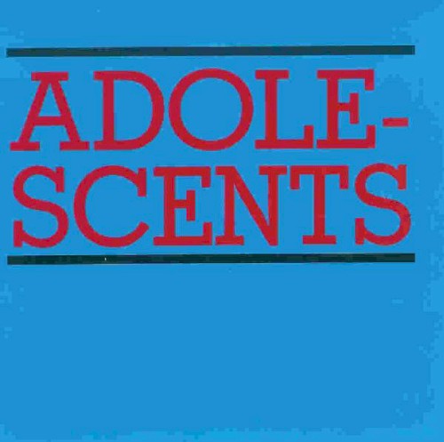 Adolescents / Welcome to Reality / All by Myself