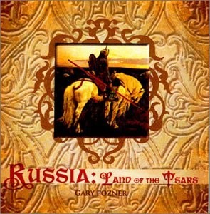 Russia: Land of the Tsars