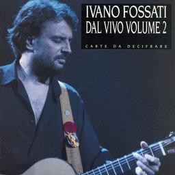 Dal vivo, Volume 2: Carte da decifrare