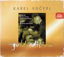 Miloslav Kabeláč: Mysterium času / Hamletovská improvizace / Jan Hanuš: Koncertantní symfonie