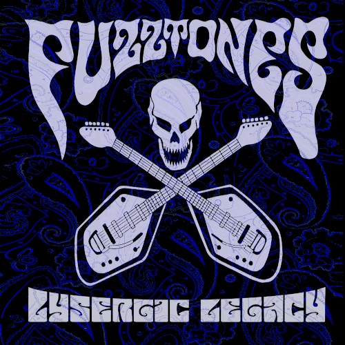 Lysergic Legacy: The Very Best of the Fuzztones