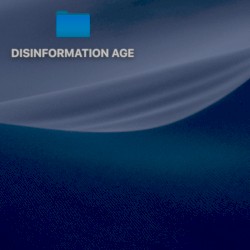 DISINFORMATION AGE