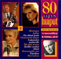 80-luvun huiput 4: 20 hittiä vuosilta 1986-87