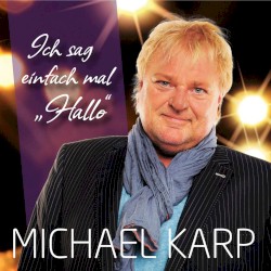 Ich sag einfach mal „Hallo“