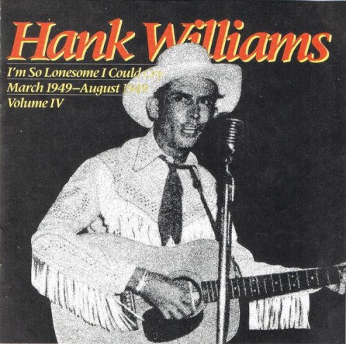 The Collectors’ Edition, Volume 4: I’m So Lonesome I Could Cry