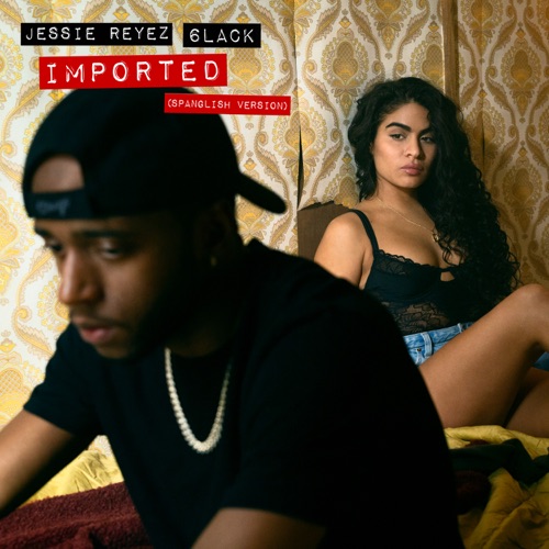 Imported (Spanglish version)
