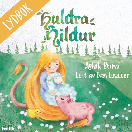 Huldra hildur • musikk og magi på setra