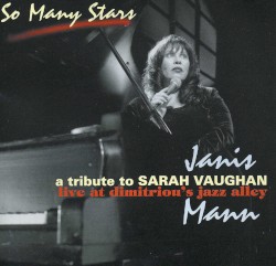 So Many Stars: A Tribute to Sarah Vaughan: Live at Dimitriou’s Jazz Alley