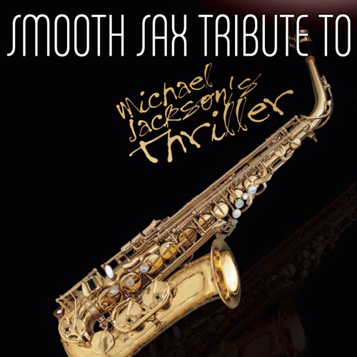 Smooth Sax Tribute to Michael Jackson's Thriller