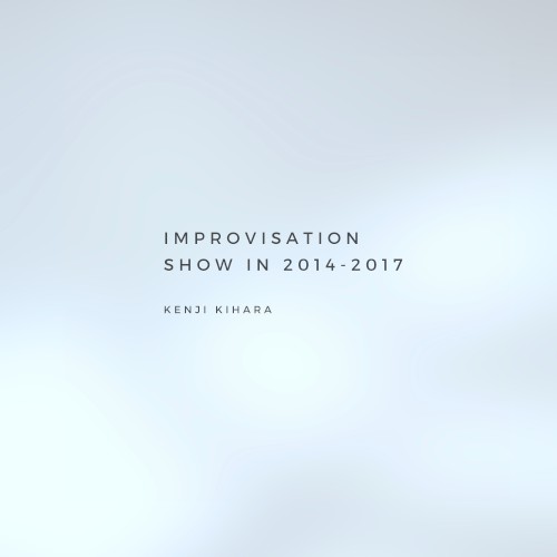 Improvisation Show in 2014-2017