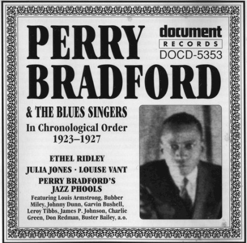 Perry Bradford & the Blues Singers in Chronological Order: 1923-1927