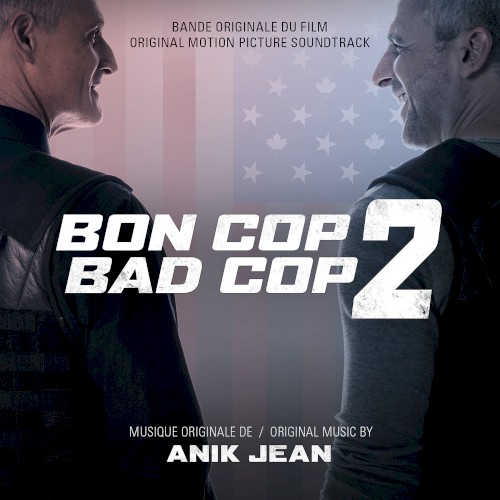 Bon Cop Bad Cop 2: Original Motion Picture Soundtrack