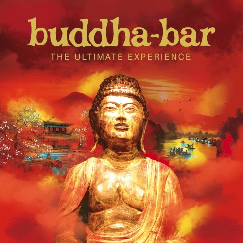 Buddha‐Bar: The Ultimate Experience