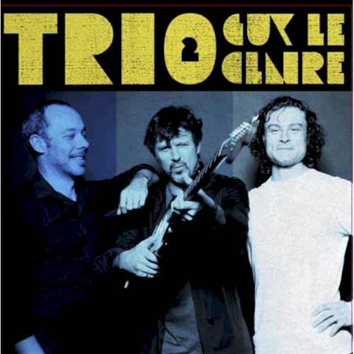 Guy Le Claire Trio 2