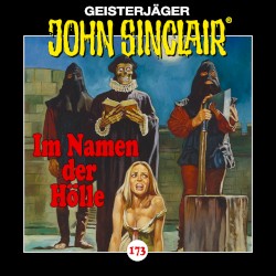 Geisterjäger John Sinclair Folge 173: Im Namen der Hölle