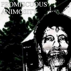 Promiscuous Animosity