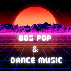 80s Pop & Dance Music