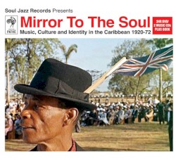 Mirror to the Soul: Caribbean Jump-Up, Mambo and Calypso Beat 1954-77