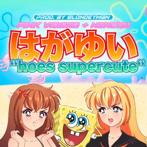 Hoes Supercute