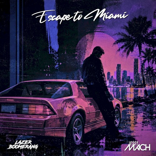 Escape to Miami