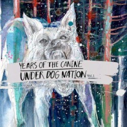 Under Dog Nation Vol.1