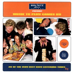 The Double Six Club present Music To Play Games By