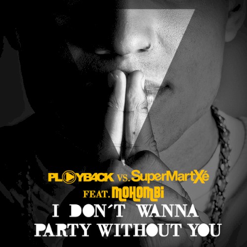 I Don't Wanna Party Without You