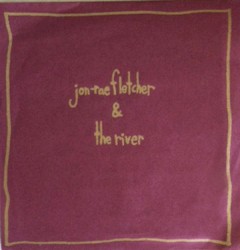 Jon Rae Fletcher & The River