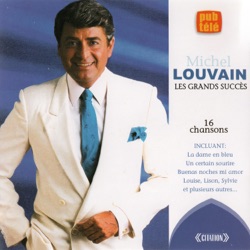 Les grands succès de Michel Louvain