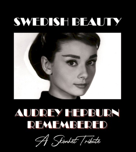 Audrey Hepburn Remembered; A Skönhet Tribute