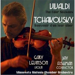 Vivaldi: The Four Seasons / Tchaikovsky: Souvenir d’un lieu cher
